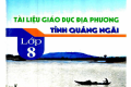 TÀI LIỆU GIÁO DỤC ĐỊA PHƯƠNG TỈNH QUẢNG NGÃI – LỚP 8