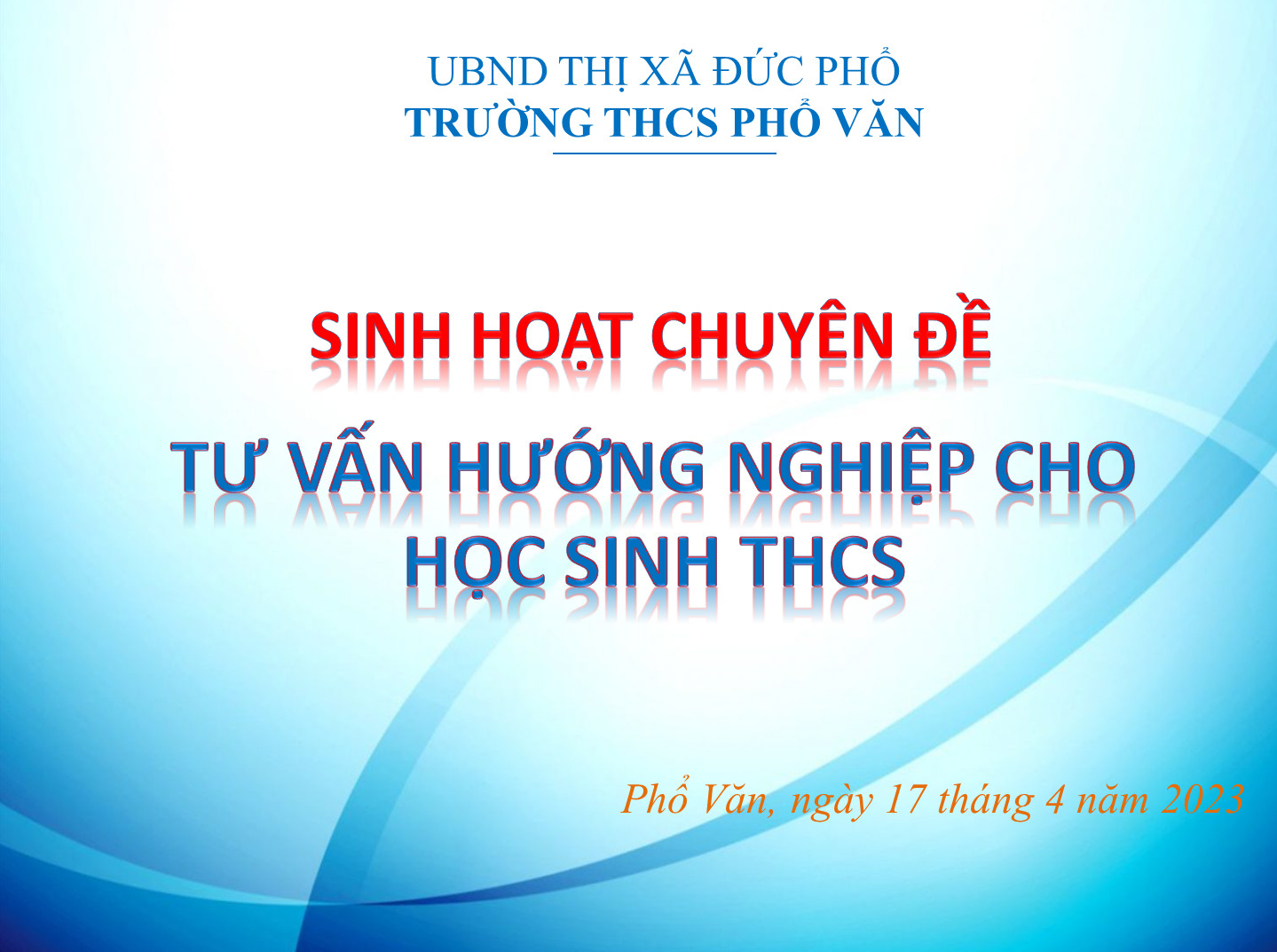 Trường THCS Phổ Văn tổ chức tư vấn nghề nghiệp và giáo dục hướng nghiệp cho học sinh
